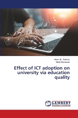 Effect of ICT adoption on university via education quality