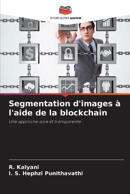 Segmentation d'images à l'aide de la blockchain