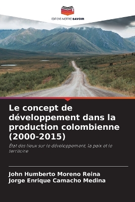 concept de développement dans la production colombienne (2000-2015)