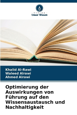 Optimierung der Auswirkungen von Führung auf den Wissensaustausch und  Nachhaltigkeit