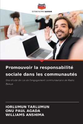 Promouvoir la responsabilité sociale dans les communautés