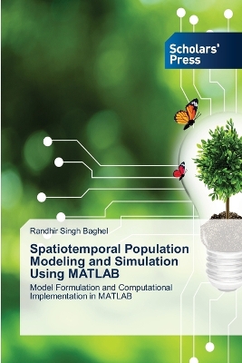 Spatiotemporal Population Modeling and Simulation Using MATLAB