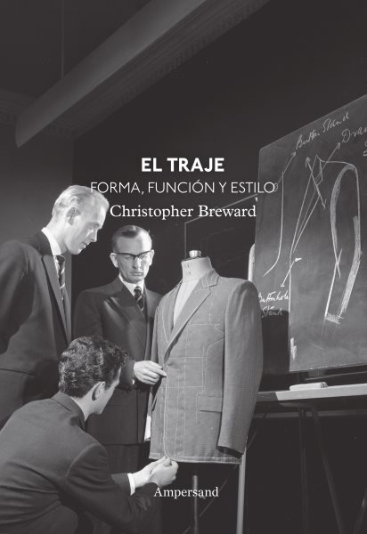 El traje: Forma, funcion y estilo