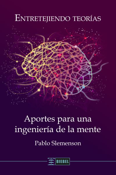 Entretejiendo teorÃ­as: Aportes para una ingenieria de la mente