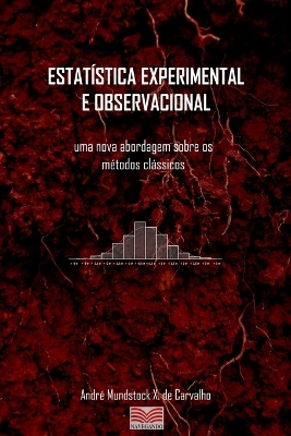Estat stica Experimental E Observacional: Uma Nova Abordage