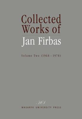 Collected Works of Jan Firbas: Volume Two (19681978), 2