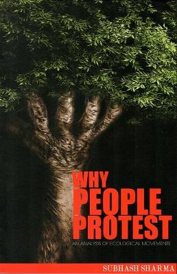 Why People Protest: An Analysis of Ecological Movements