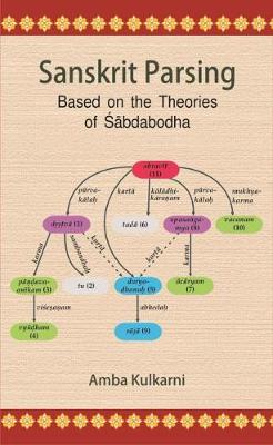 Sanskrit Parsing,: Based on the Theories of Shabdabodha