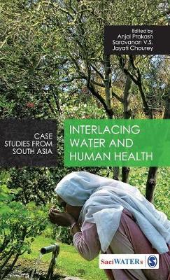 Interlacing Water and Human Health: Case Studies from South Asia