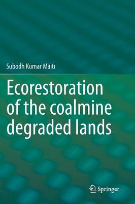 Ecorestoration of the coalmine degraded lands