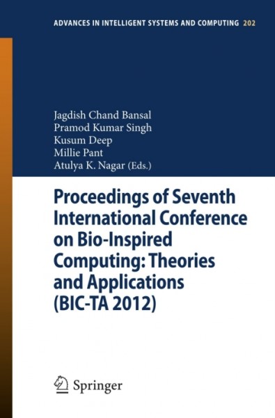 Proceedings of Seventh International Conference on Bio-Inspired Computing: Theories and Applications (BIC-TA 2012): Volume 2