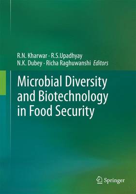 Microbial Diversity and Biotechnology in Food Security 2014 ed.