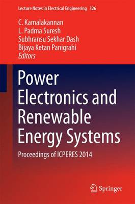 Power Electronics and Renewable Energy Systems: Proceedings of ICPERES 2014 2015 ed.