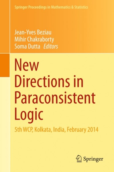 New Directions in Paraconsistent Logic: 5th WCP, Kolkata, India, February 2014