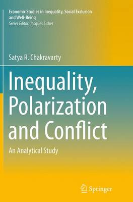 Inequality, Polarization and Conflict: An Analytical Study Softcover reprint of the original 1st ed. 2015