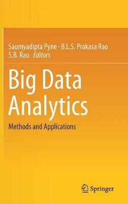 Big Data Analytics: Methods and Applications 1st ed. 2016
