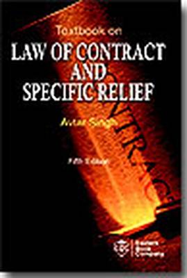 Textbook on Law of Contract and Specific Relief 5th Revised edition