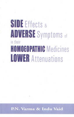 Side Effects & Adverse Symptoms of Homoeopathic Medicines in their Lower  Attenuations