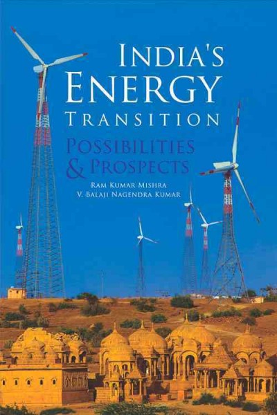 Indias Energy Transition: Possibilities & Prospects