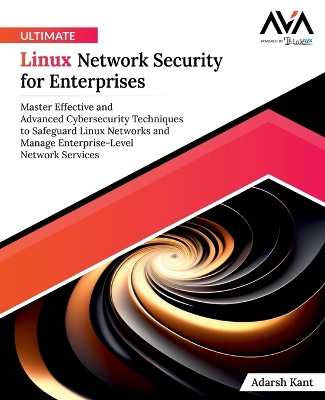 Linux Network Security Unlocked