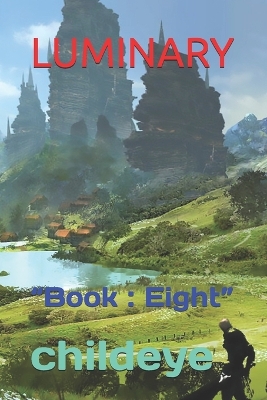 LUMINARY - 8: Book: Eight
