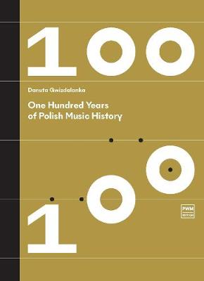 One Hundred Years Of Polish Music History