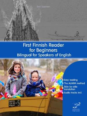 First Finnish Reader for Beginners: Bilingual for Speakers of English Bilingual edition