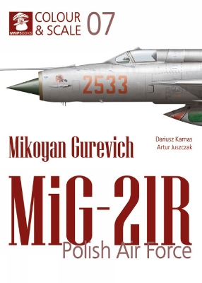 Colour & Scale 07. Mikoyan Gurevich MiG-21R. Polish Air Force