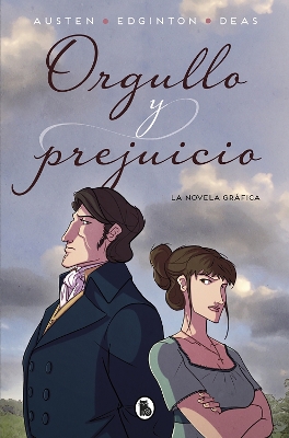 Orgullo y prejuicio: La novela gráfica / Pride and Prejudice: The Graphic  Novel