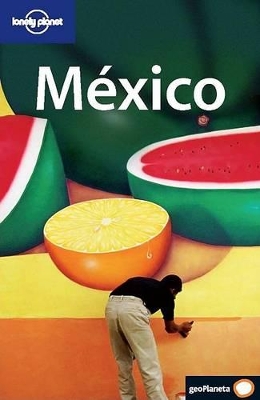 Lonely Planet Mexico 3rd ed.