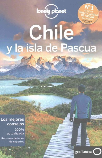 Lonely Planet Chile Y La Isla de Pascua 6th ed.