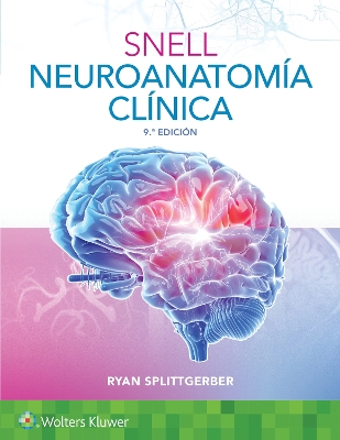 Snell. Neuroanatomía clínica 9th edition