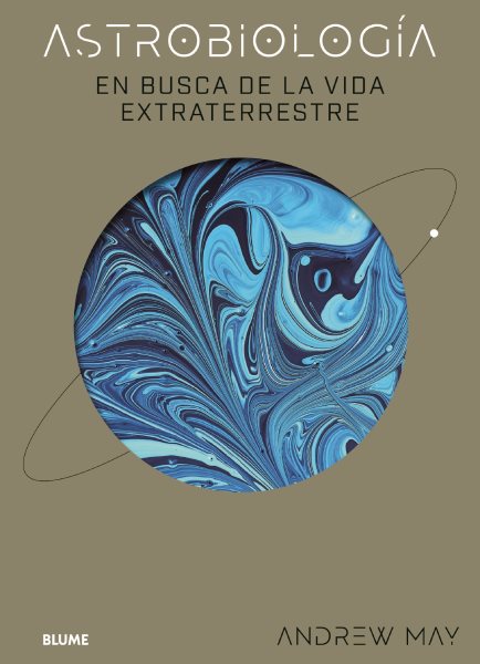 AstrobiologÃ­a: En busca de la vida extraterrestre