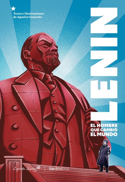 Lenin: El hombre que cambio el mundo
