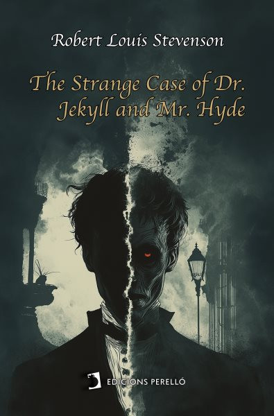 strange case of Dr. Jekyll and Mr. Hyde