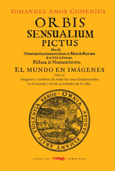 Orbis Sensualium Pictus: El mundo en imagenes