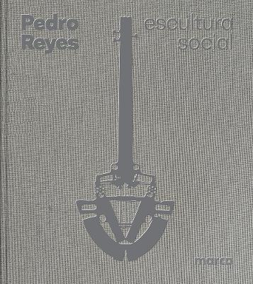 Pedro Reyes: Social Sculpture