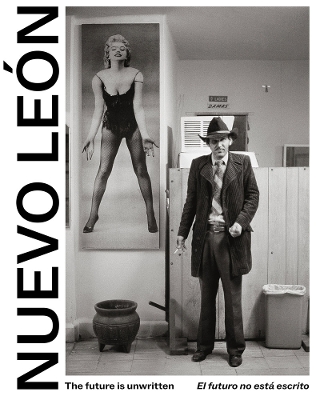 Future Is Unwritten: Nuevo León