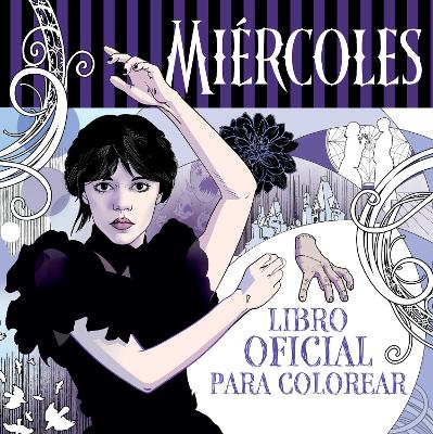 Miércoles Addams. Libro oficial para colorear / Wednesday: Official Coloring  Book