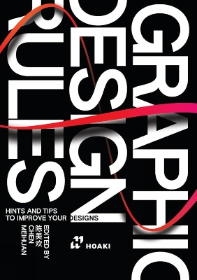 Graphic Design Rules: Hints and Tips to Improve your Designs