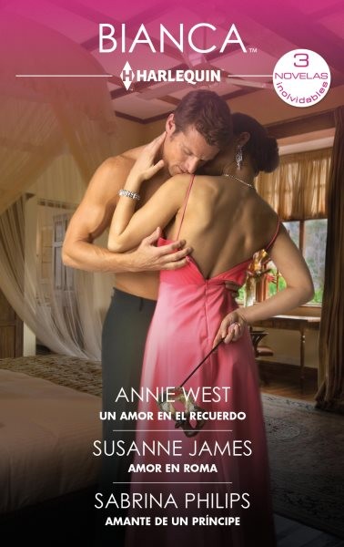 Un amor en el recuerdo - Amor en Roma - Amante de un prÃ­ncipe