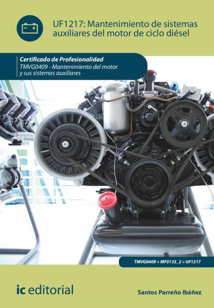 Mantenimiento de sistemas auxiliares del motor de ciclo diÃ©sel. TMVG0409