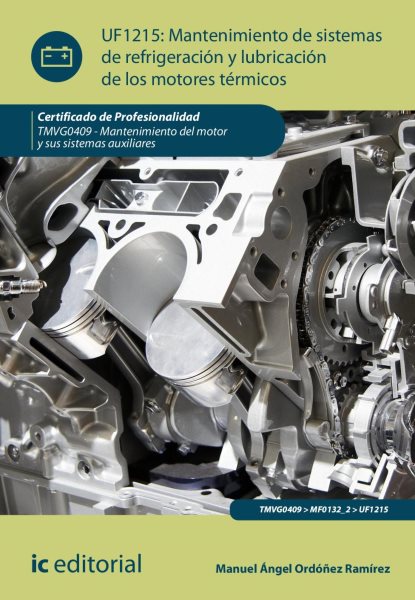 Mantenimiento de sistemas de refrigeraciÃ³n y lubricaciÃ³n de los motores tÃ©rmicos. TMVG0409
