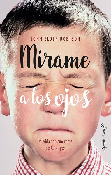 MÃ­rame a los ojos: MI vida con sindrome de Asperger