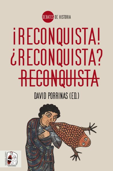 Â¡Reconquista! Â¿Reconquista? Reconquista