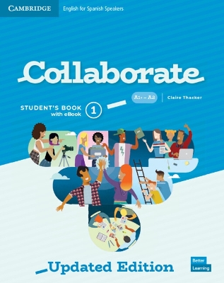 Collaborate Level 1 Student's Book with eBook English for Spanish Speakers  Updated