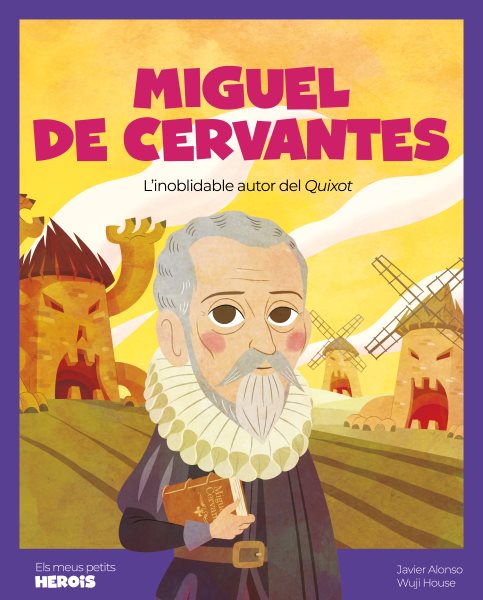 Miguel de Cervantes (CAT): L'inoblidable autor d'El Quixot