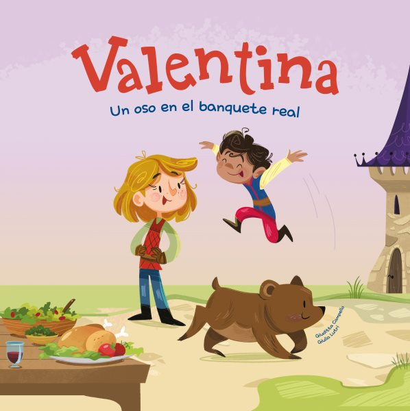Valentina. Un oso en el banquete real: Divertidos cuentos para ninos y ninas de entre 4 y 7 anos | Libros que fomentan los valores de la igualdad, la solidaridad y el respeto a la diversidad.