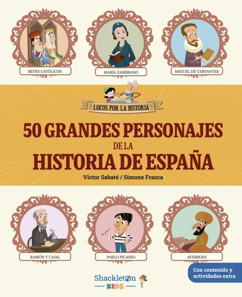 50 grandes personajes de la historia de EspaÃ±a: Desde Miguelon hasta Montserrat Caballe, descubre los 50 personajes mas importantes de la historia de Espana