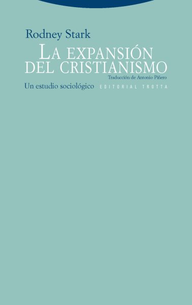 La expansiÃ³n del cristianismo: Un estudio sociologico